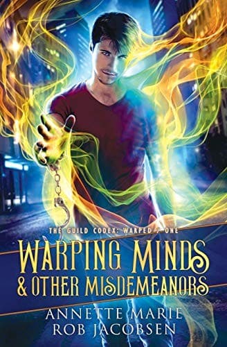 Cover of Warping Minds & Other Misdemeanors by Annette Marie