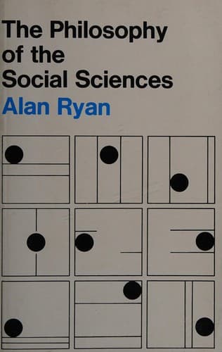 Cover of The philosophy of the social sciences by Alan Ryan