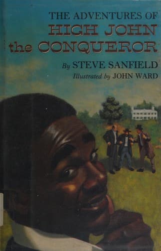 Cover of The adventures of High John the Conqueror by Steve Sanfield