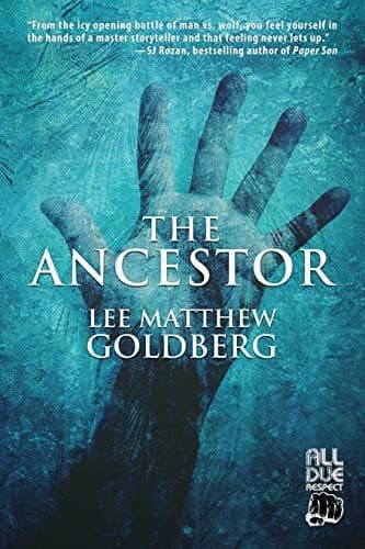 Cover of The Ancestor by Lee Matthew Goldberg