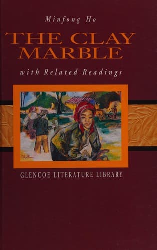 Cover of The clay marble and related readings by Minfong Ho