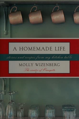 Cover of A homemade life by Molly Wizenberg