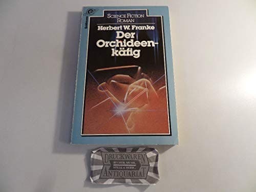 Cover of Der Orchideenkäfig by Herbert W. Franke