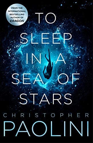 Cover of To Sleep in a Sea of Stars by Christopher Paolini
