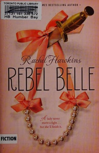 Cover of Rebel Belle by Rachel Hawkins