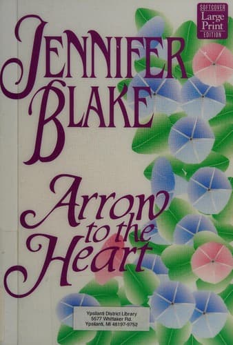 Cover of Arrow to the Heart by Jennifer Blake