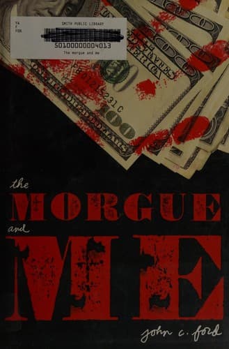 Cover of The morgue and me by John C. Ford