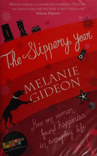 Cover of The slippery year by Melanie Gideon