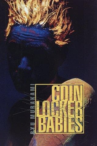 Cover of Coin Locker Babies by Ryū Murakami