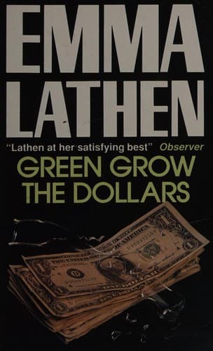 Cover of Green Grow the Dollars by Emma Lathen