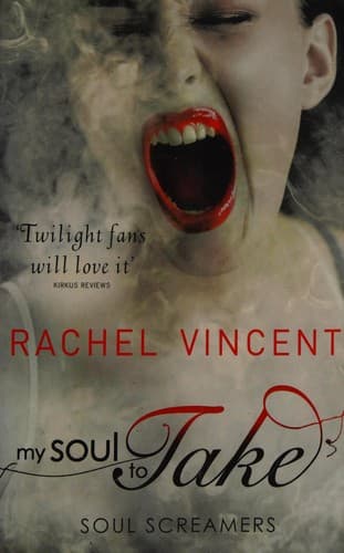 Cover of My Soul to Take by Rachel Vincent
