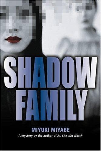 Cover of Shadow Family by Miyuki Miyabe