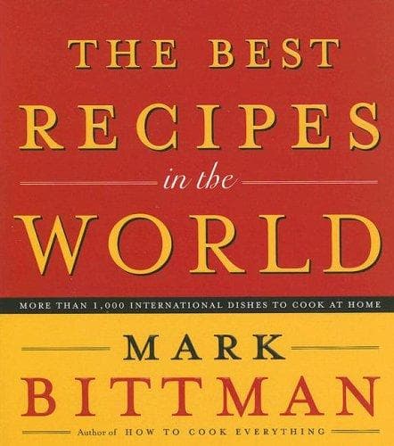 Cover of The Best Recipes in the World by Mark Bittman