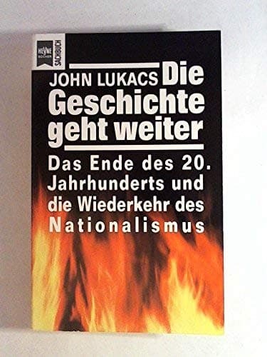 Cover of The End of the Twentieth Century and the End of the Modern Age by John Lukacs