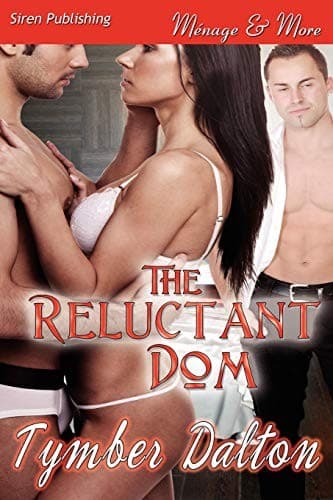 Cover of The Reluctant Dom by Tymber Dalton