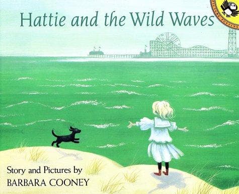 Cover of Hattie and the wild waves by Barbara Cooney