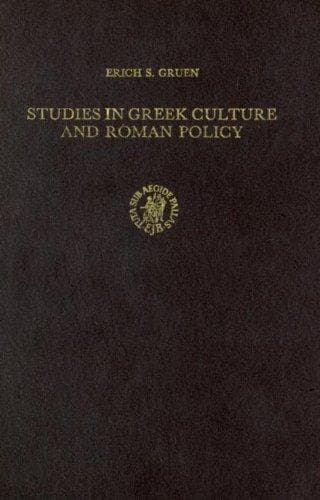 Cover of Studies in Greek culture and Roman policy by Erich S. Gruen