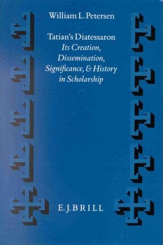 Cover of Tatian's Diatessaron by William Lawrence Petersen