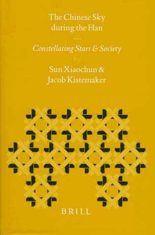 Cover of The Chinese sky during the Han by Sun, Xiaochun