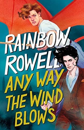 Cover of Any Way the Wind Blows by Rainbow Rowell