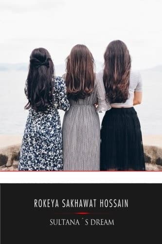 Cover of Sultana's Dream by Rokeya Sakhawat Hossain