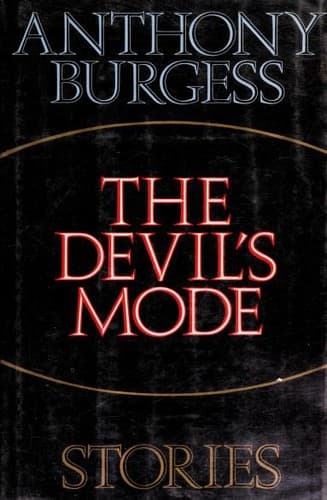 Cover of The devil's mode by Anthony Burgess