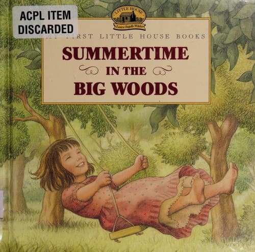 Cover of Summertime in the Big Woods by Laura Ingalls Wilder