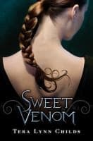 Cover of Sweet Venom by Tera Lynn Childs