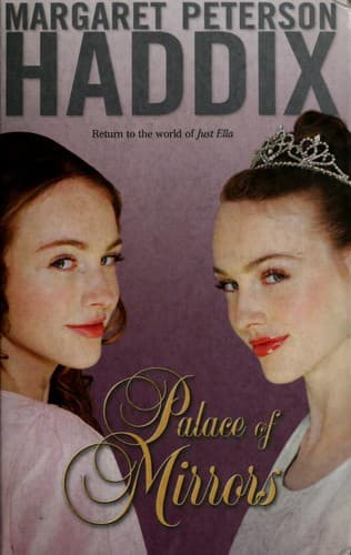 Cover of Palace of Mirrors by Margaret Peterson Haddix