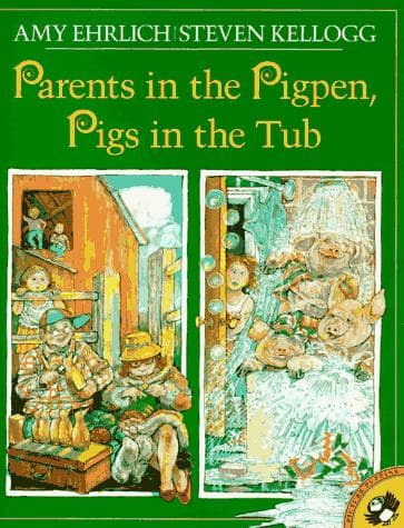 Cover of Parents in the Pigpen, Pigs in the Tub by Amy Ehrlich