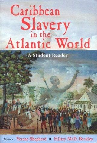 Cover of Caribbean Slavery in the Atlantic World by Hilary Beckles