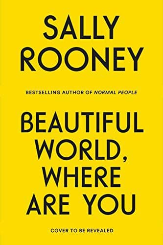 Cover of Beautiful World, Where Are You by Sally Rooney