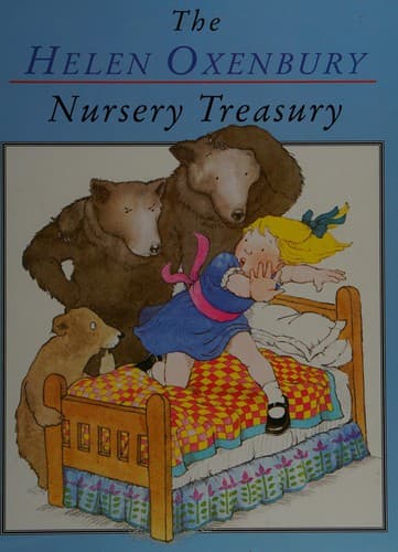 Cover of The Helen Oxenbury nursery treasury by Helen Oxenbury