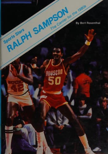 Cover of Ralph Sampson, the center for the 1980s by Bert Rosenthal
