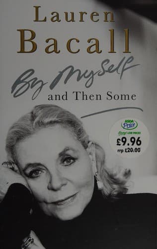 Cover of By Myself & Then Some by Lauren Bacall