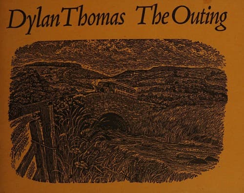 Cover of The outing by Dylan Thomas