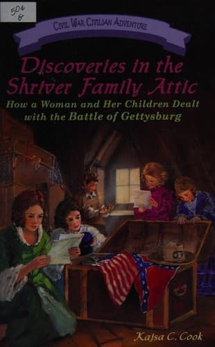 Cover of Discoveries in the Shriver family attic by Kajsa C. Cook