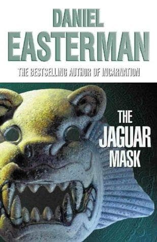 Cover of The Jaguar Mask by Daniel Easterman