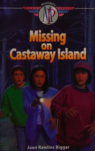Cover of Missing on Castaway Island by Joan Rawlins Biggar