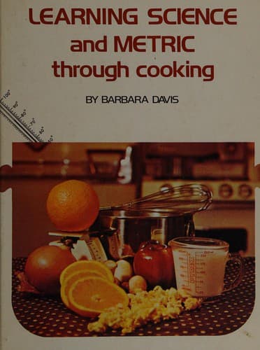 Cover of Learning science and metric through cooking by Barbara Davis