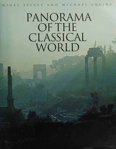 Cover of Panorama of the classical world by Nigel Jonathan Spivey
