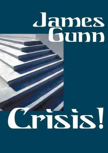 Cover of Crisis! by James E. Gunn