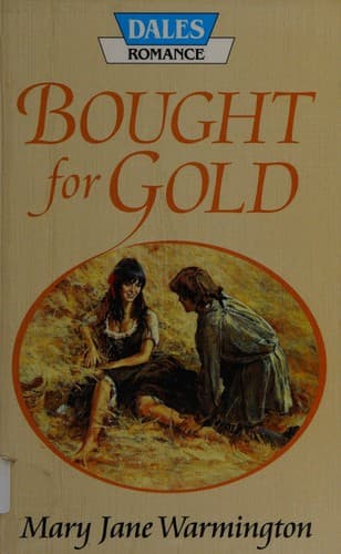 Cover of Bought for Gold by Mary Jane Warmington