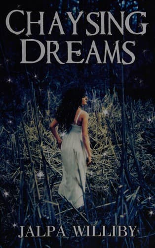 Cover of Chaysing Dreams by Jalpa Williby