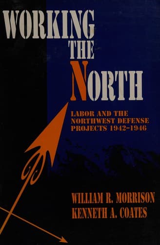 Cover of Working the North by William R. Morrison