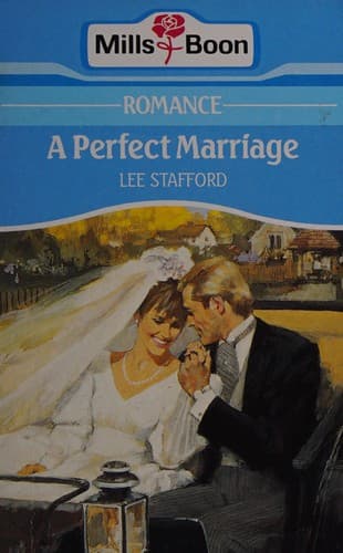 Cover of A Perfect Marriage by Lee Stafford