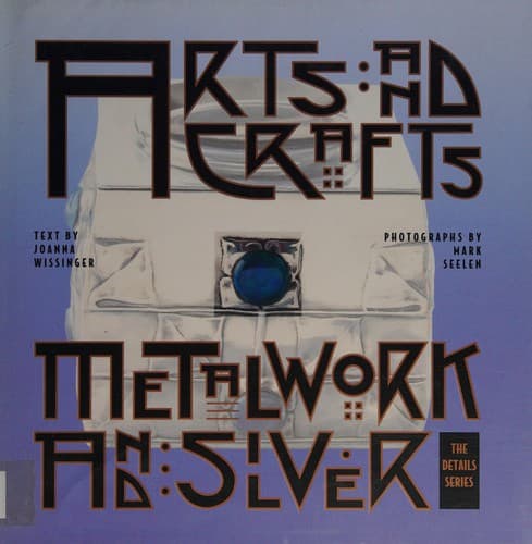 Cover of Metalwork and silver by Joanna Wissinger