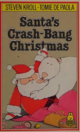 Cover of Santa's crash-bang Christmas by Steven Kroll