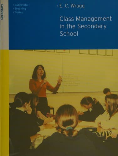 Cover of Class management in the secondary school by Wragg, E. C