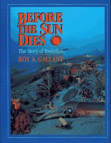 Cover of Before the sun dies by Roy A. Gallant